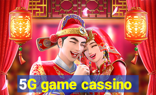 5G game cassino